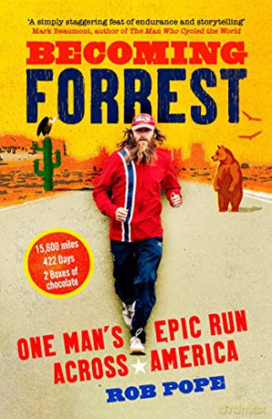 Becoming Forrest: One man's epic run across America - Rob Pope [KSIĄŻKA]