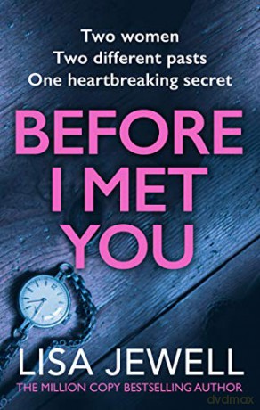 Before I Met You: From the number one bestselling author of The Family Upstairs - Lisa Jewell [KSIĄŻKA]