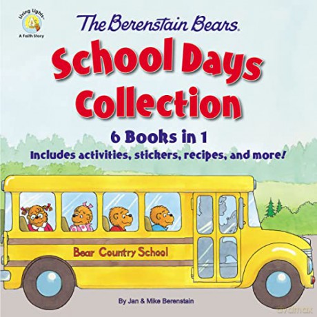 Berenstain Bears School Days Collection: 6 Books in 1, Includes activities, stickers, recipes, and more! (Berenstain Bears/Living Lights: A Faith Story) [KSIĄŻKA]