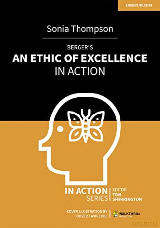 Berger's An Ethic of Excellence in Action (In Action Series) - Sonia Thompson [KSIĄŻKA]