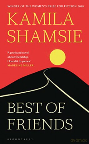 Best of Friends: from the winner of the Women's Prize for Fiction - Kamila Shamsie [KSIĄŻKA]