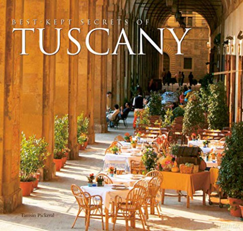 Best-Kept Secrets of Tuscany (Secrets of S) - Tamsin Pickeral [KSIĄŻKA]