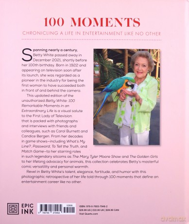 Betty White - 2nd Edition: 100 Remarkable Moments in an Extraordinary Life - Ray Richmond [KSIĄŻKA]