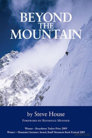 Beyond the Mountain: By the author of Training for the Uphill Athlete - Steve House [KSIĄŻKA]