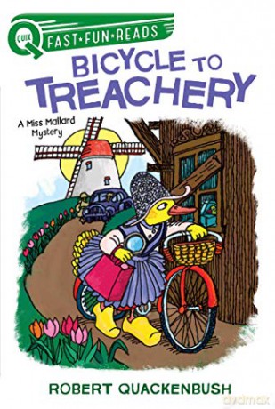 Bicycle to Treachery: A Miss Mallard Mystery (Quix) - Robert Quackenbush [KSIĄŻKA]
