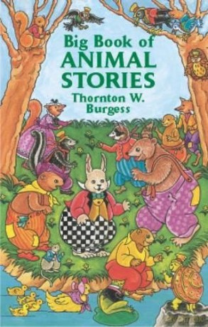 Big Book of Animal Stories (Dover Children's Classics) - Burgess [KSIĄŻKA]