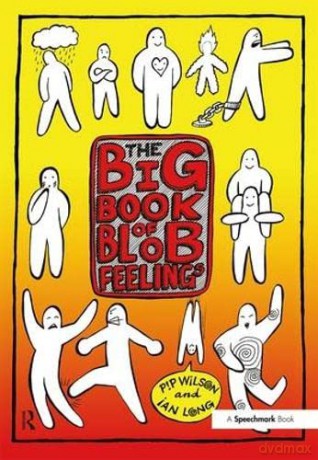 Big Book of Blob Feelings (Blobs) - Pip Wilson [KSIĄŻKA]