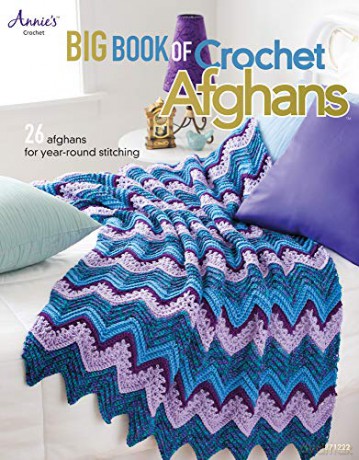 Big Book of Crochet Afghans: 26 Afghans for Year-Round Stitching (Annie's Crochet) - Annie's Crochet [KSIĄŻKA]
