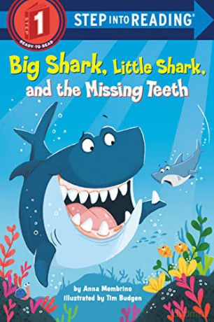 Big Shark, Little Shark, and the Missing Teeth (Step into Reading) - Anna Membrino [KSIĄŻKA]