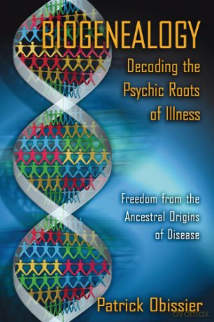 Biogenealogy: Freedom from the Ancestral Origins of Disease - Patrick Obissier [KSIĄŻKA]
