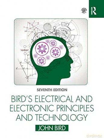 Bird's Electrical and Electronic Principles and Technology - John Bird [KSIĄŻKA]