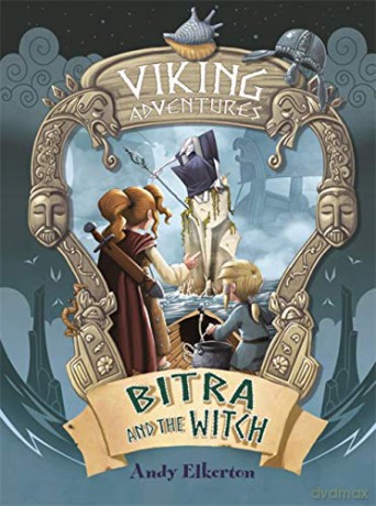 Bitra and the Witch (Viking Adventures) - Andy Elkerton [KSIĄŻKA]