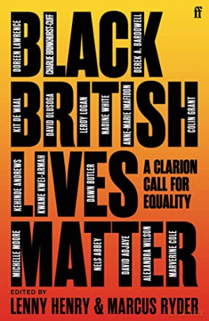 Black British Lives Matter: A Clarion Call for Equality - Lenny Henry [KSIĄŻKA]
