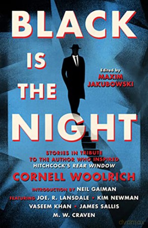 Black Is the Night: Stories Inspired by Cornell Woolrich - Maxim Jakubowski [KSIĄŻKA]