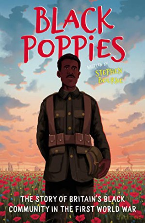 Black Poppies: The Story of Britain's Black Community in the First World War - Stephen Bourne [KSIĄŻKA]