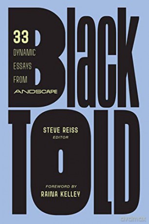 Blacktold: 33 Dynamic Essays from Andscape - Reiss [KSIĄŻKA]