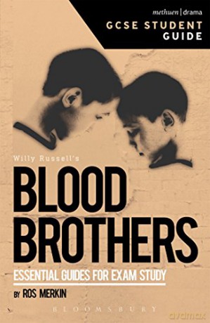 Blood Brothers GCSE Student Guide (GCSE Student Guides) - Ros Merkin [KSIĄŻKA]