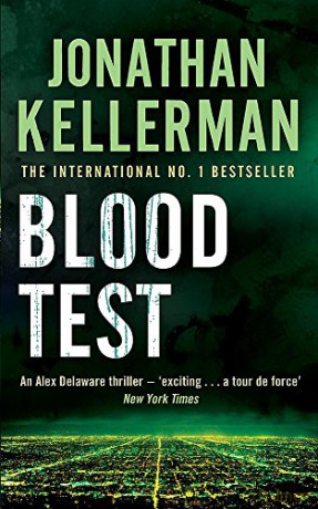 Blood Test (Alex Delaware series, Book 2): A spellbinding psychological crime novel - Jonathan Kellerman [KSIĄŻKA]