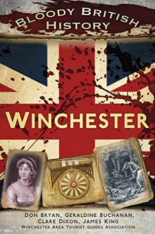 Bloody British History: Winchester (Bloody History) - Dixon [KSIĄŻKA]