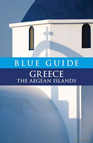 Blue Guide Greece the Aegean Islands (Blue Guides) (Blue Guides Blue Guides): 0 (Travel) - Nigel McGilchrist [KSIĄŻKA]