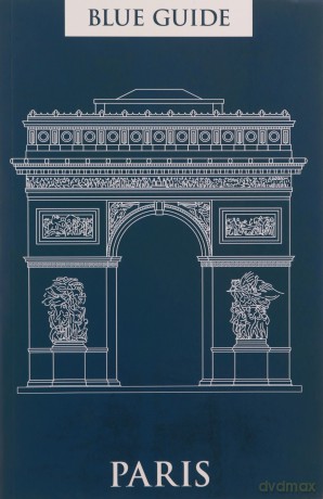Blue Guide Paris: 0 (Travel Series) - Delia Gray-Durant [KSIĄŻKA]
