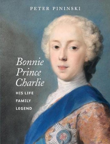 Bonnie Prince Charlie: His life, family, legend - Peter Pininski [KSIĄŻKA]