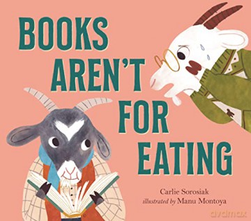 Books Aren't for Eating - Carlie Sorosiak [KSIĄŻKA]