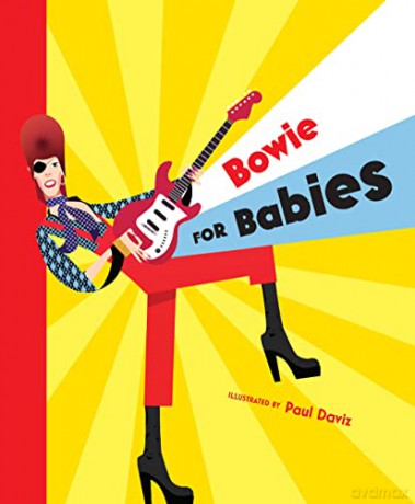 Bowie for Babies - Paul Daviz [KSIĄŻKA]
