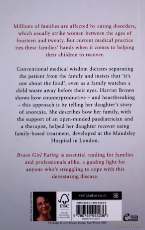 Brave Girl Eating: The inspirational true story of one family's battle with anorexia - Harriet Brown [KSIĄŻKA]