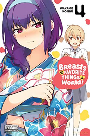 Breasts Are My Favorite Things in the World!, Vol. 4 - Wakame Konbu [KSIĄŻKA]