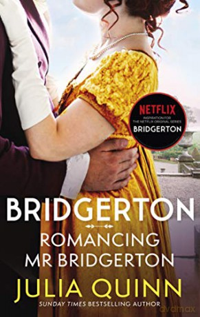 Bridgerton: Romancing Mr Bridgerton (Bridgertons Book 4): Inspiration for series three of Bridgerton: Penelope and Colin's story (Bridgerton Family) [KSIĄŻKA]