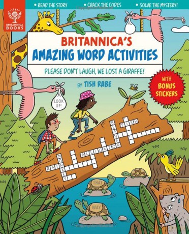Britannica's Amazing Word Activities: Please Don't Laugh, We Lost a Giraffe!: 1 - Tish Rabe [KSIĄŻKA]