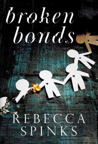 Broken Bonds - Rebecca Spinks [KSIĄŻKA]