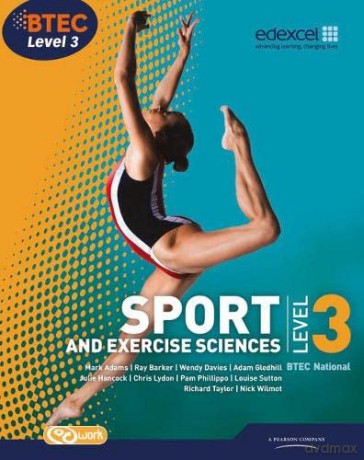 BTEC Level 3 National Sport and Exercise Sciences Student Book (BTEC National Sport 2010) - Adam Gledhill [KSIĄŻKA]