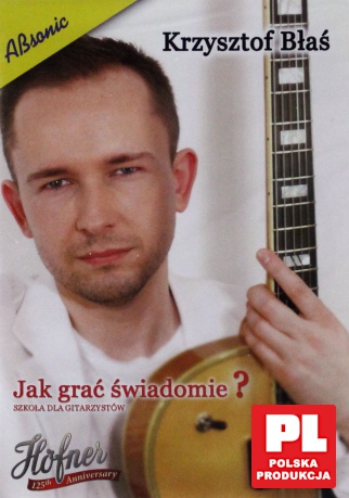 Krzysztof Błaś: Jak grać świadomie [2DVD]