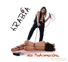 H.R.A.B.I.A.: Sztukomercha [CD]