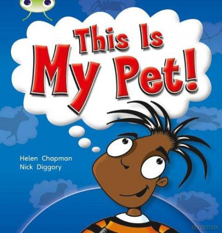Bug Club Guided Non Fiction Year 1 Yellow B This is My Pet - Helen Chapman [KSIĄŻKA]