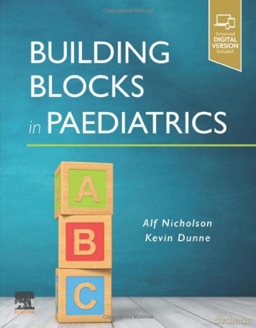 Building Blocks in Paediatrics - Alfred John Nicholson FRCPI FRCPCH [KSIĄŻKA]