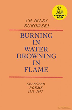 Burning in Water, Drowning in Flame - Charles Bukowski [KOMIKS]