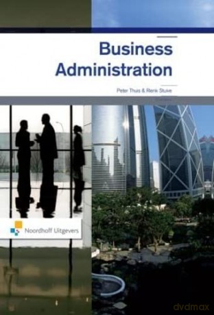 Business Administration (Routledge-Noordhoff International Editions) - Peter Thuis [KSIĄŻKA]