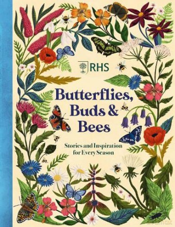 Butterflies, Buds and Bees (RHS) - Emily Hibbs [KSIĄŻKA]