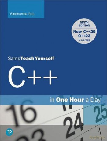C++ in One Hour a Day, Sams Teach Yourself - Siddhartha Rao [KSIĄŻKA]