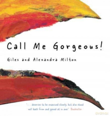 Call Me Gorgeous - Giles Milton [KSIĄŻKA]