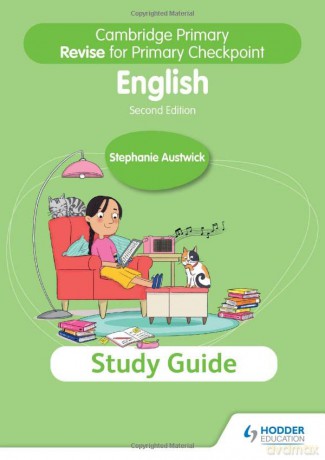 Cambridge Primary Revise for Primary Checkpoint English Study Guide 2nd edition - Stephanie Austwick [KSIĄŻKA]