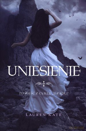 Uniesienie (tw) - Lauren Kate  [KSIĄŻKA]