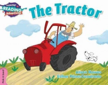 Cambridge Reading Adventures The Tractor Pink A Band - Alison Hawes [KSIĄŻKA]