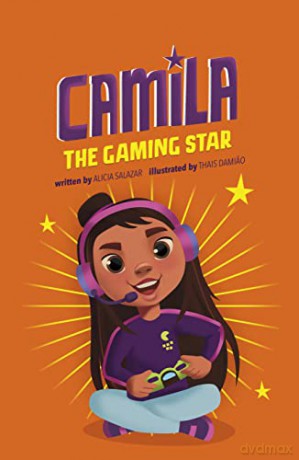 Camila the Gaming Star (Camila the Star) - Alicia Salazar [KSIĄŻKA]