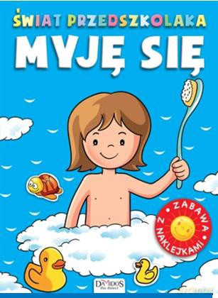 Świat przedszkolaka - Myję się [KSIĄŻKA]