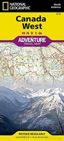 Canada West adv. ng wp: Travel Maps International Adventure Map (National Geographic Adventure Map) - National Geographic Maps [KSIĄŻKA]