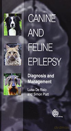 Canine and Feline Epilepsy: Diagnosis and Management - Luisa De Risio [KSIĄŻKA]